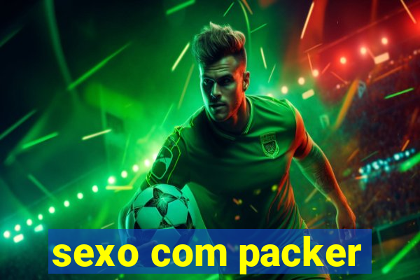 sexo com packer