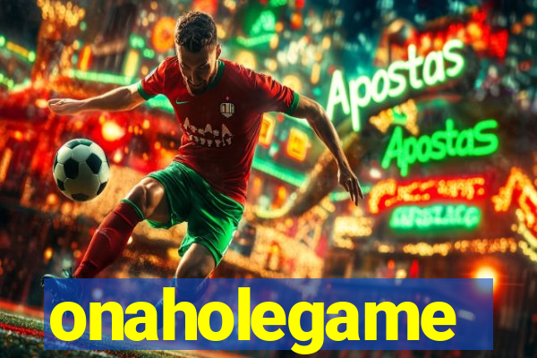 onaholegame