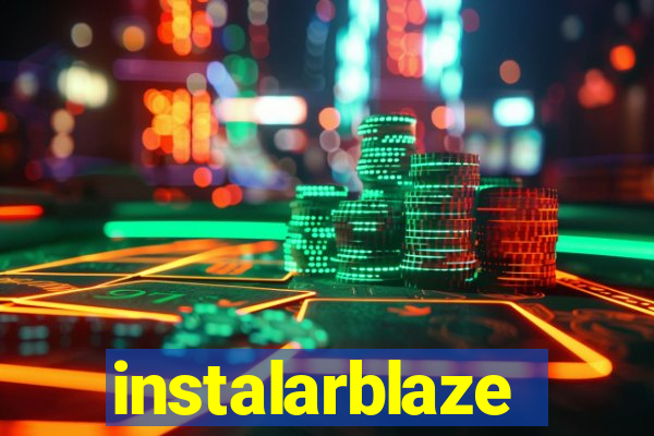 instalarblaze