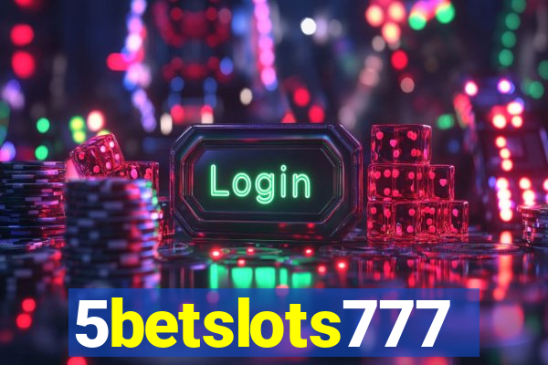 5betslots777