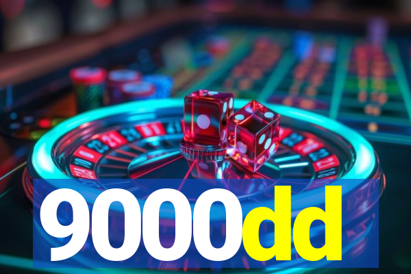 9000dd