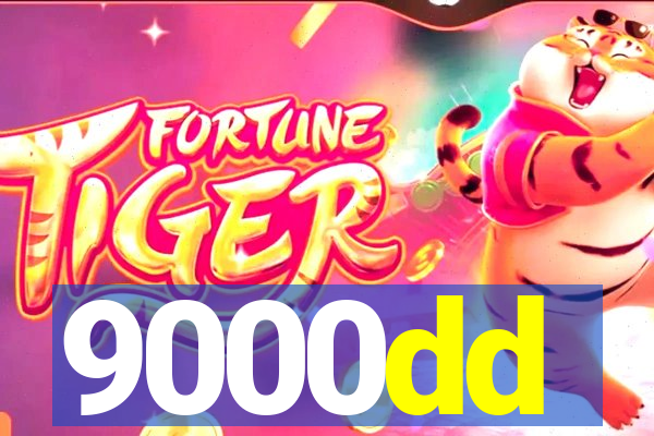 9000dd