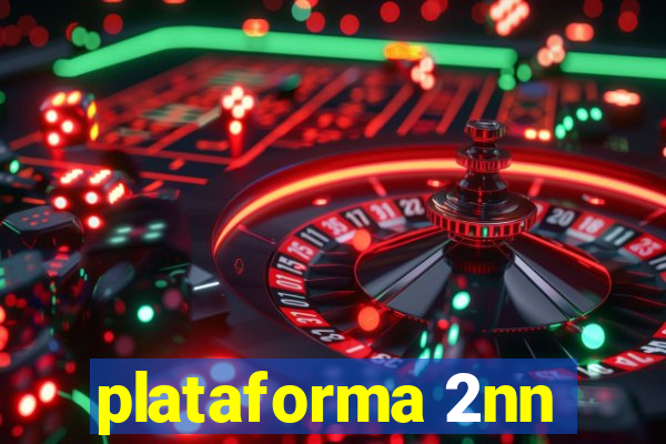 plataforma 2nn
