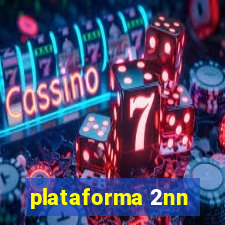 plataforma 2nn