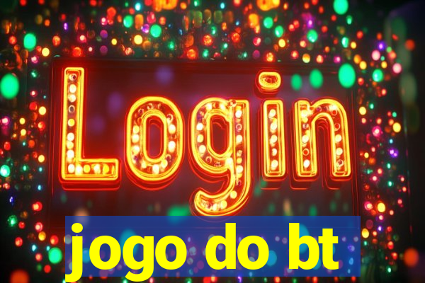 jogo do bt