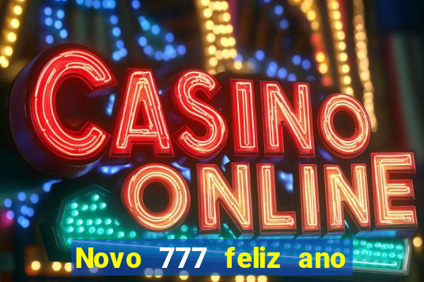 Novo 777 feliz ano novo boeing
