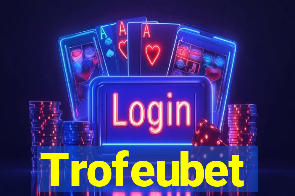 Trofeubet
