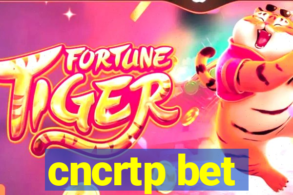 cncrtp bet