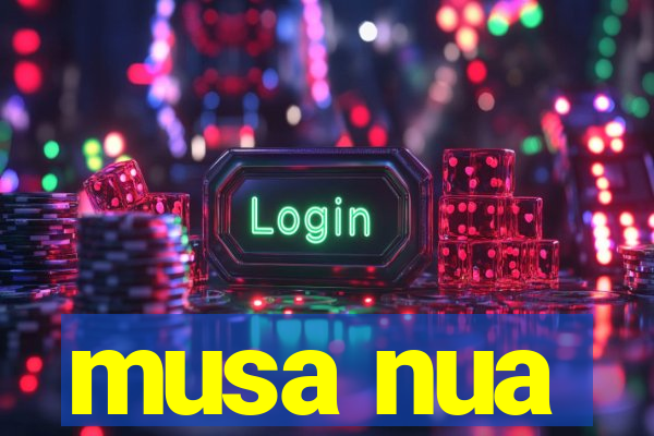 musa nua