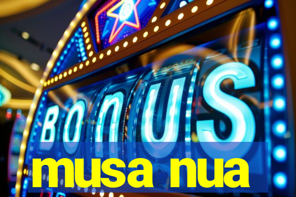 musa nua