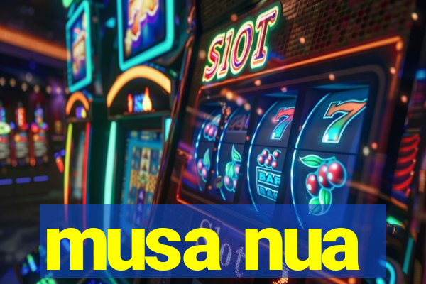 musa nua