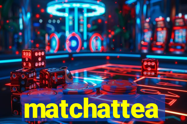 matchattea