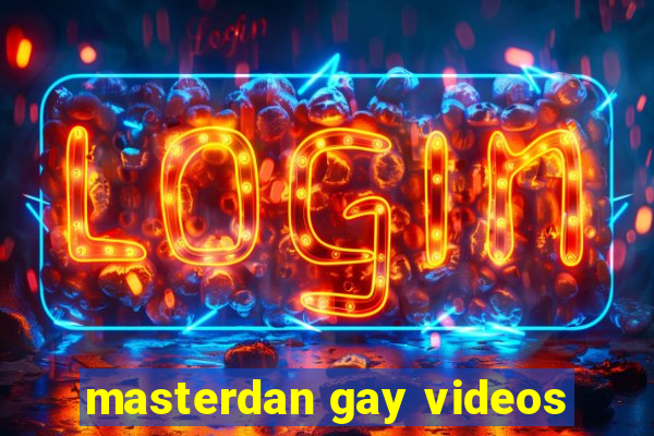 masterdan gay videos