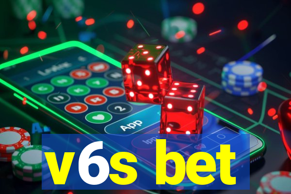 v6s bet