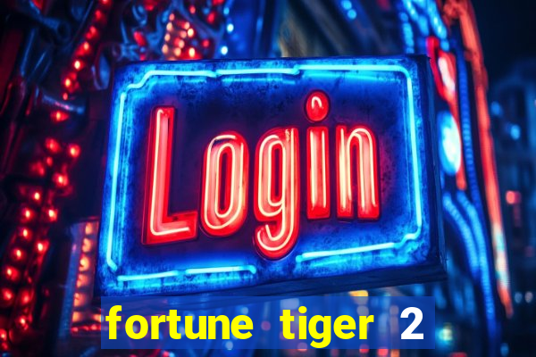 fortune tiger 2 demo revenge