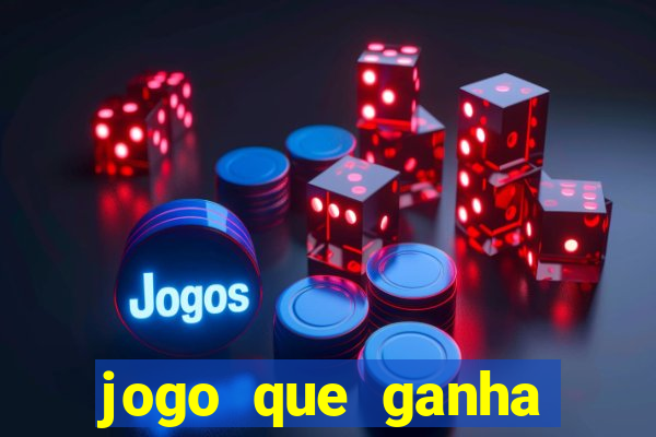 jogo que ganha dinheiro sem fazer deposito