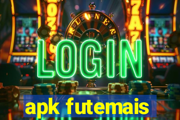 apk futemais