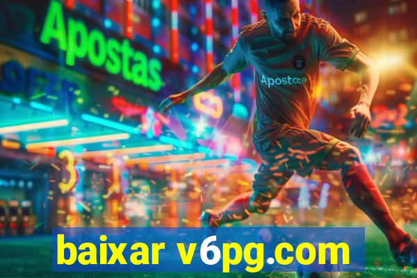 baixar v6pg.com