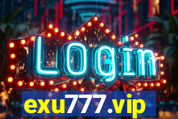 exu777.vip