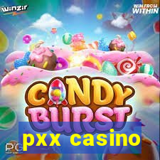 pxx casino