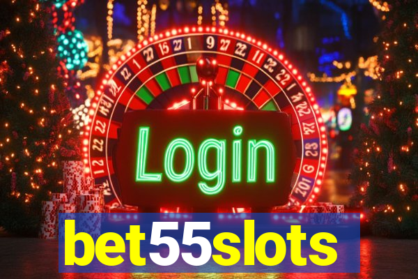bet55slots