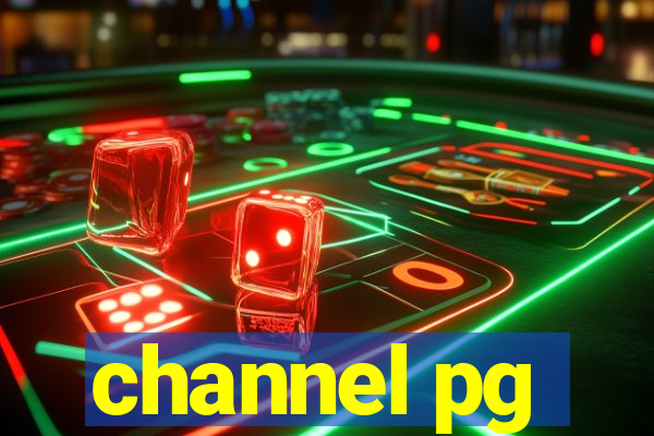 channel pg
