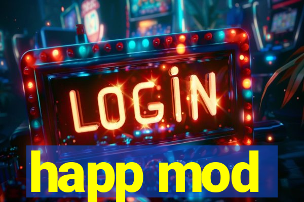 happ mod