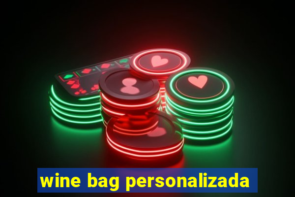 wine bag personalizada
