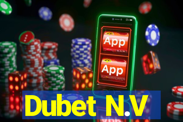 Dubet N.V