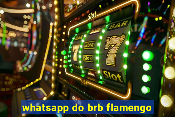whatsapp do brb flamengo