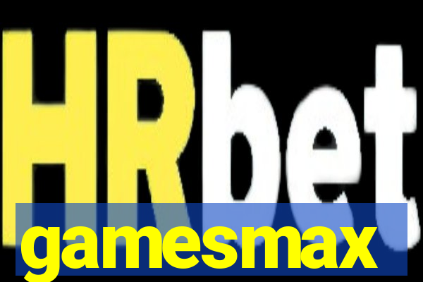 gamesmax