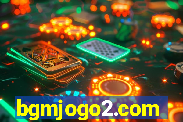 bgmjogo2.com