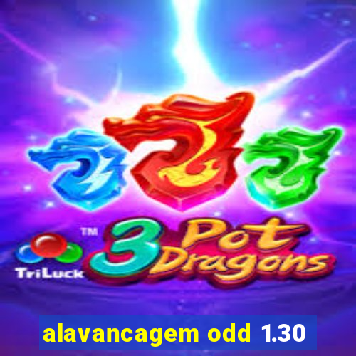 alavancagem odd 1.30