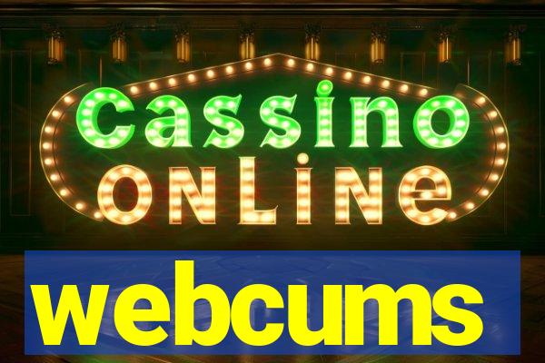 webcums