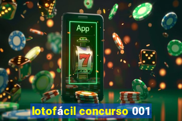 lotofácil concurso 001