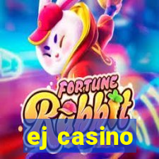 ej casino