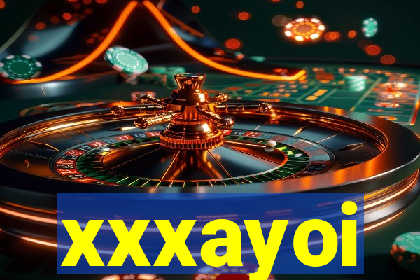 xxxayoi