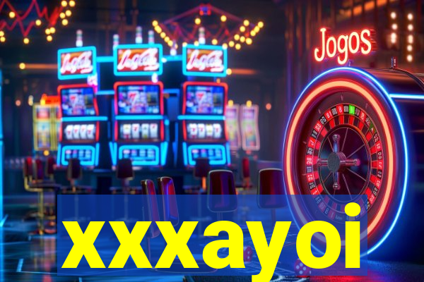 xxxayoi