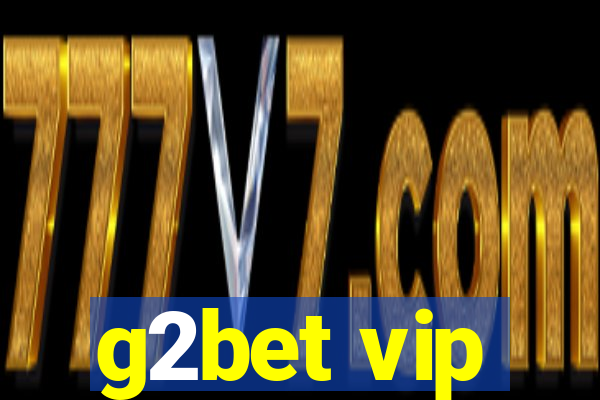 g2bet vip