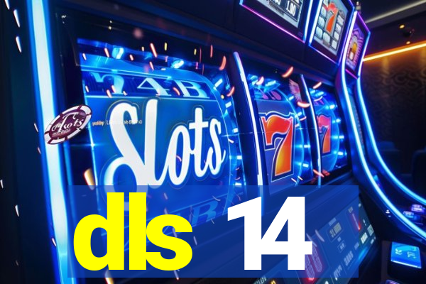 dls 14