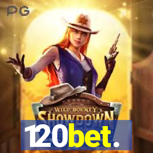 120bet.