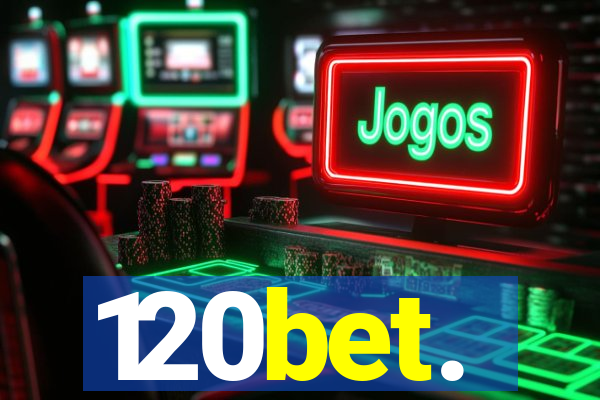 120bet.