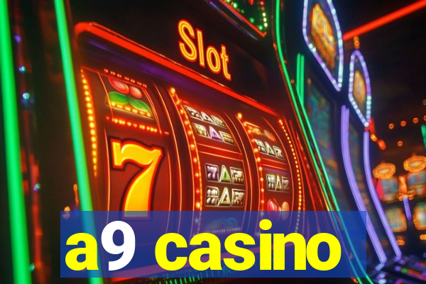 a9 casino