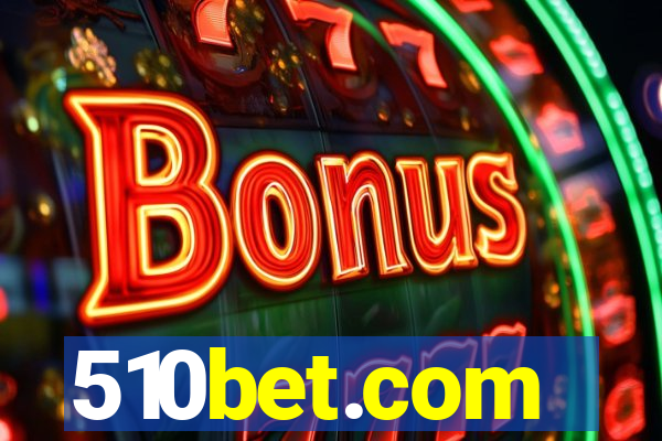 510bet.com