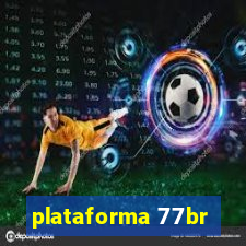 plataforma 77br