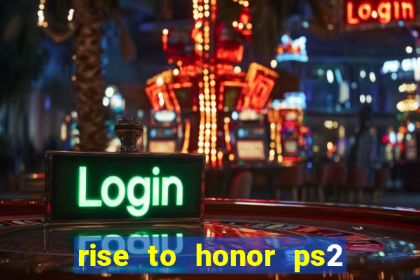 rise to honor ps2 iso pt br