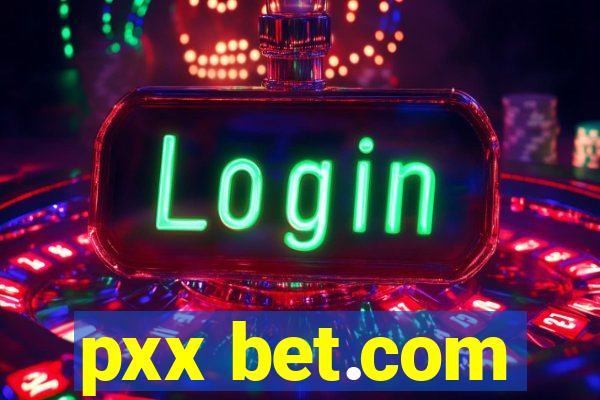 pxx bet.com