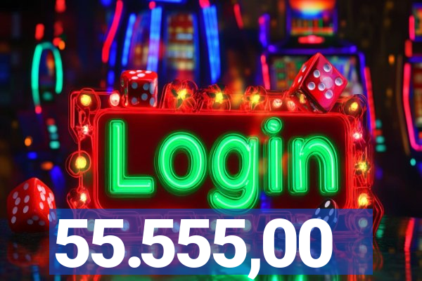 55.555,00