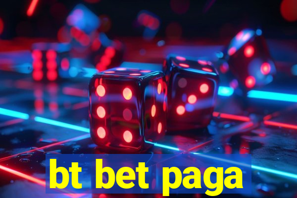 bt bet paga