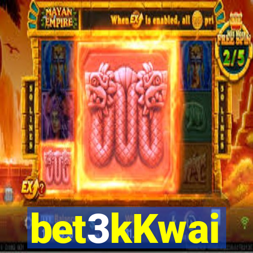 bet3kKwai